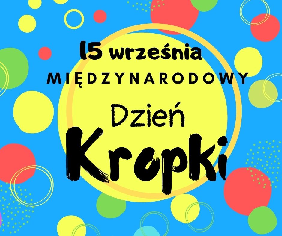 napis 15 września dzień kropki